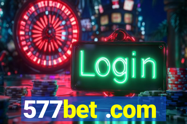 577bet .com